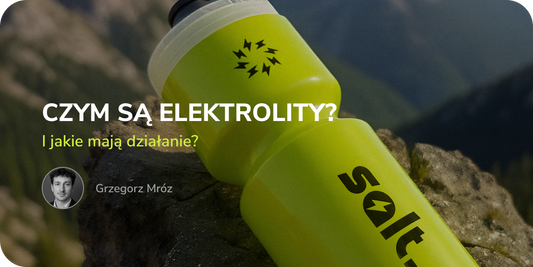 Czym są elektrolity i jakie mają działanie?