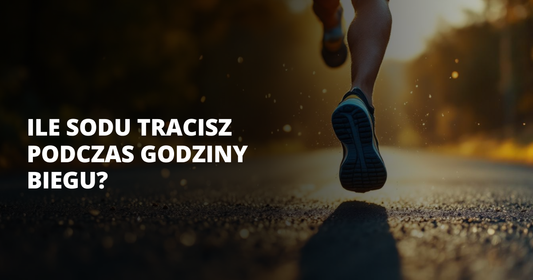Ile sodu tracisz podczas godziny biegu? - salt. elektrolity