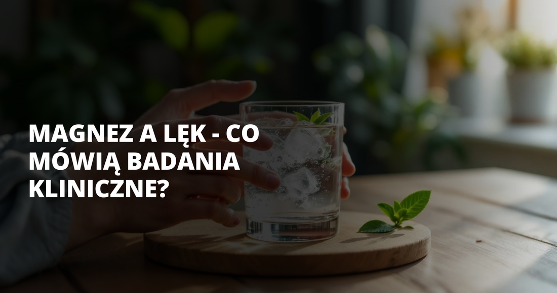 Magnez a lęk - co mówią badania kliniczne? - salt. elektrolity