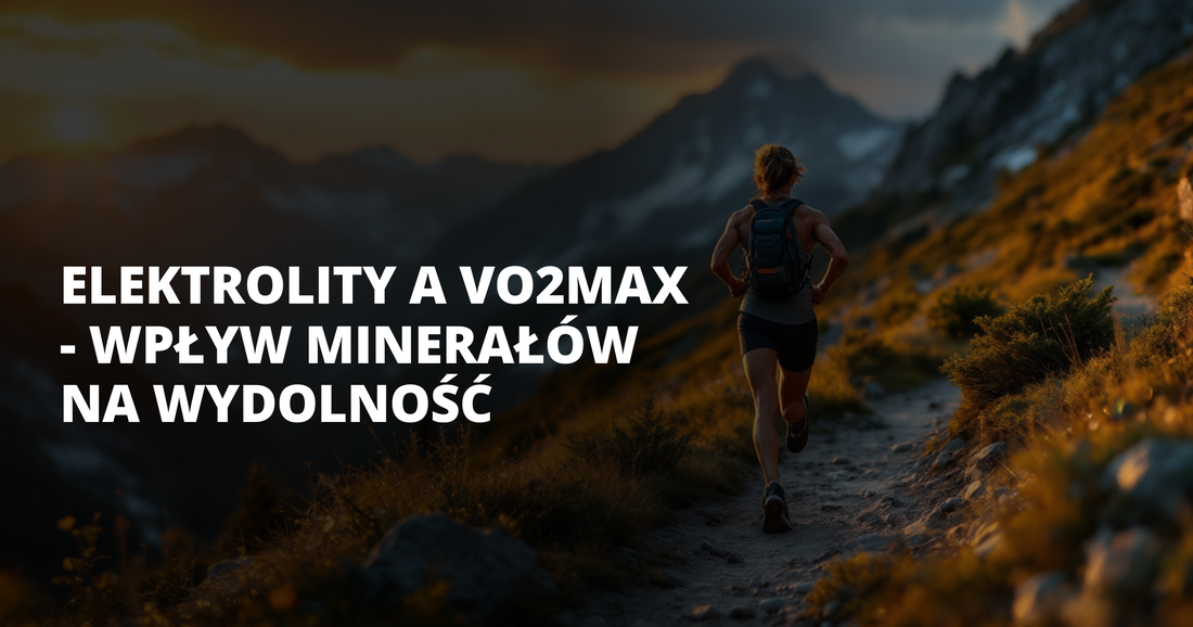 Elektrolity a VO2max - wpływ minerałów na wydolność - salt. elektrolity