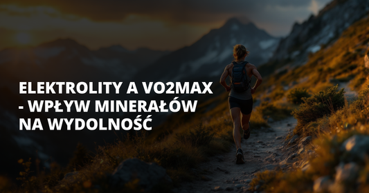 Elektrolity a VO2max - wpływ minerałów na wydolność - salt. elektrolity