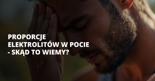 Proporcje elektrolitów w pocie - skąd to wiemy? - salt. elektrolity