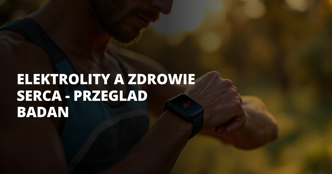 Elektrolity a zdrowie serca - przeglad badan - salt. elektrolity