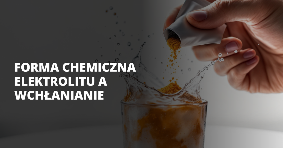 Forma chemiczna elektrolitu a wchłanianie - salt. elektrolity