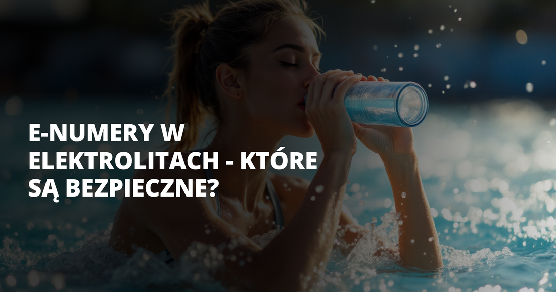 E-numery w elektrolitach - które są bezpieczne? - salt. elektrolity