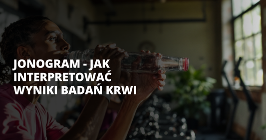Jonogram - jak interpretować wyniki badań krwi - salt. elektrolity