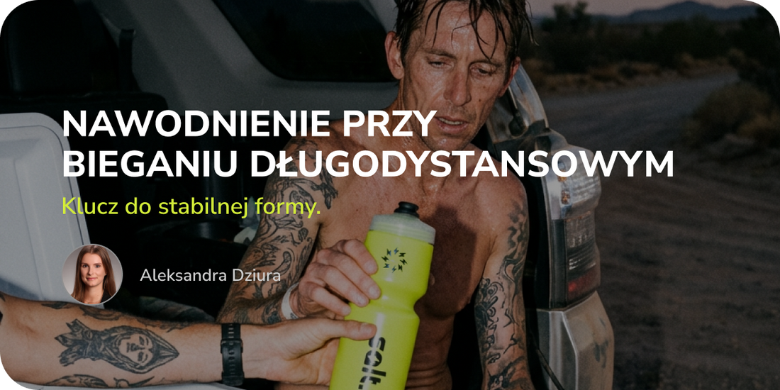 Nawodnienie przy bieganiu długodystansowym – klucz do stabilnej formy